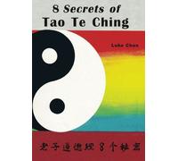 8 Secrets of Tao Te Ching