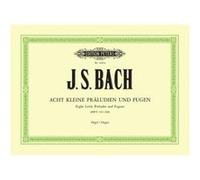 8 Short Preludes and Fugues BWV 553560 BACH Johann Sebastian (Auteur)