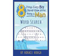8 Things Word Search: 8 Things Every Boy Should Know About Being A Man