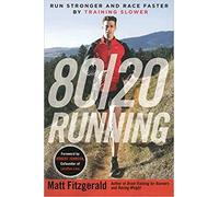 80/20 Running Run Stronger and Race Faster by Training Slower Illustrated 2015 Paperback 26 Nov