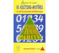 80 additions-mystères et autres surprises mathématiques