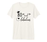 80 and Fabulous Women 80th Birthday Eighty & Fabulous 80 T-Shirt Haut de Gamme