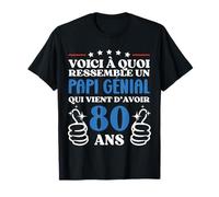 80 Ans Idée Cadeau Humour Anniversaire Papi Génial T-Shirt