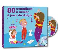 80 comptines à mimer et jeux de doigts Avec RéMi - Rémi Guichard - Formulette Production - Livre CD - Comptine, chant CD