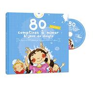 80 Comptines à mimer & jeux de doigts