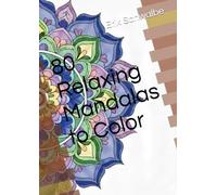 80 entspannende Mandalas zum Ausmalen