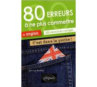 80 erreurs à ne plus commettre en anglais A2-B1