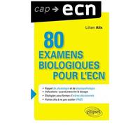 80 Examens Biologiques Pour L'ecn