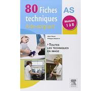 80 Fiches techniques Aide-soignant: Modules 1 à 8