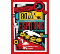 80 jeux malins pour les apprentis espions