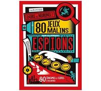 80 Jeux Malins Pour Les Apprentis Espions - 80 Énigmes Et Codes À Déchiffrer