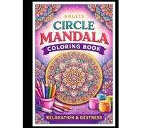 80 Mandalas Coloring Book for Adults: Stress Relief, Mindfulness, and Relaxation with Beautiful Patterns