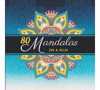 80 Mandalas: Livre de coloriage pour adultes anti-stress et relaxant - Format XXL de Mandalas uniques et authentiques à colorier - Idéal idée cadeau pour les passionnés de Mandalas
