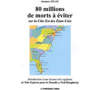 80 millions de morts à éviter sur la Côte Est des Etats-Unis