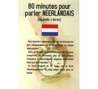80 Minutes Pour Parler Néerlandais - (1 Cd Audio)