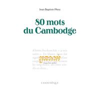 80 mots du Cambodge