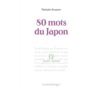 80 mots du Japon