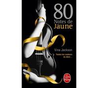 80 notes de jaune (80 notes, Tome 1) - Vina Jackson - Lgf - Poche - Roman