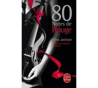 80 notes de rouge (80 notes, Tome 3) - Vina Jackson - Lgf - Poche - Roman