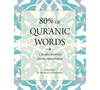80% OF QUR'ANIC WORDS: Classified word lists for easy memorisation