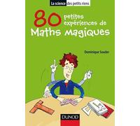 80 petites expériences de maths magiques