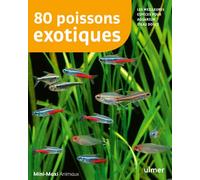 80 poissons exotiques - Renaud Lacroix - Eugen Ulmer Eds - broché - Guide