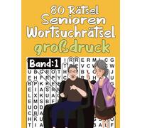 80 Rätsel Senioren Wortsuchrätsel großdruck Band 1: Themen Wortsuchrätsel (Kaninchenrasse ,Binnendüne ,Hausrat ,Muscheln....), mit allen Lösungen