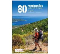 80 Randonnées Sur Les Gr De France - 2 À 4 Jours D'évasion Et D'itinérance