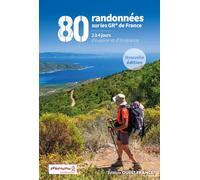 80 randonnées sur les GR de France
