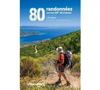 80 randonnées sur les GR de France Patrick Mérienne (Auteur)