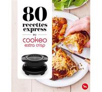 80 recettes express au Cookeo Extra Crisp - Pauline Dubois-Platet - Dessain Et Tolra - broché - Guide