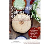 80 Recettes Saines et Rapides: "J'ai moins de 20 minutes"