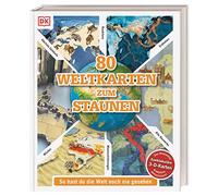 80 Weltkarten zum Staunen: So hast du die Welt noch nie gesehen! Sammlung von 80 thematischen Weltkarten in 3-D. Für Kinder ab 10 Jahren