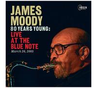 80 Years Young: Live At The Blue Note March 26 05