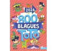 800 blagues de Toto 2026 - Collectif - Deux Coqs D'or - broché - Livre-jeu