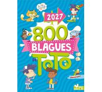 800 blagues de Toto 2027
