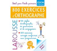 800 exercices d'ORTHOGRAPHE / PRIMAIRE