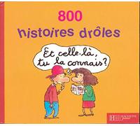800 Histoires drôles