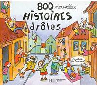 800 Nouvelles histoires drôles