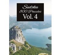 800 Sudoku Puzzle Book Vol. 4: Sudoku with Easy to Read large Print | 8.5x11 inches, 400 Pages | 800 Puzzles ... Gift for Holidays, Vacations and Relaxation