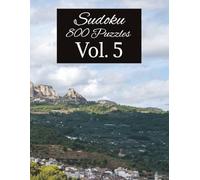 800 Sudoku Puzzle Book Vol. 5: Sudoku with Easy to Read large Print | 8.5x11 inches, 400 Pages | 800 Puzzles ... Gift for Holidays, Vacations and Relaxation