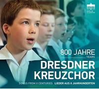 Dresdner Kreuzchor – 800 Years Dresdner Kreuzchor – Edel