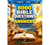 8000 BIBLE QUESTIONS AND ANSWERS - NEW TESTAMENT 2: GO DEEPER INTO JOHN, ACTS, ROMANS, I CORINTHIANS WITH THE BIG GAMES BOOK OF BIBLE QUIZ AND TRIVIA ... SENIORS, TEENS, FAMILY AND CHURCH GROUPS