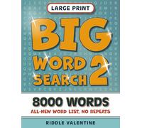 8000 Big Word Search 2 Large Print: 200 Word Find Puzzles for Adults, Seniors and Teens
