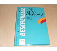 8000 verbes italiens: Formes et emplois