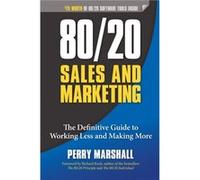 8020 Sales and Marketing by Perry Marshall Perry Marshall (Auteur)