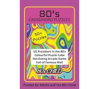 80's Crossword Puzzles: Crossword Puzzles with easy to read print about the 1980's, Music, Film, Food and More | 6 x 9 inches, 120 pages | 50+ puzzles... Gift for Holidays, Vacation and Relaxation