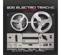 Various Artists – 80s Electro Tracks – Édition Vinyle – Import