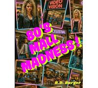 80's Mall Madness