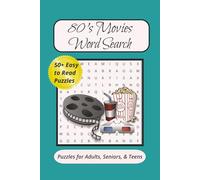 80's Movies Word Search Puzzle Book: Word Searches with Easy to Read Print about the 80's, Movies, Actors and More | 6x9 inches, 110 pages | 50+ Puzzles ... Gift